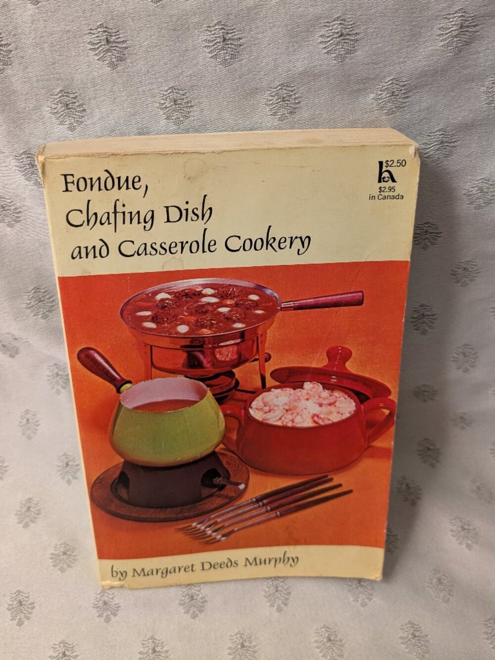Fondue Chafing Dish And Casserole Cookery Margaret Deeds Murphy 1969